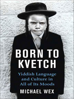 cover image of Born to Kvetch